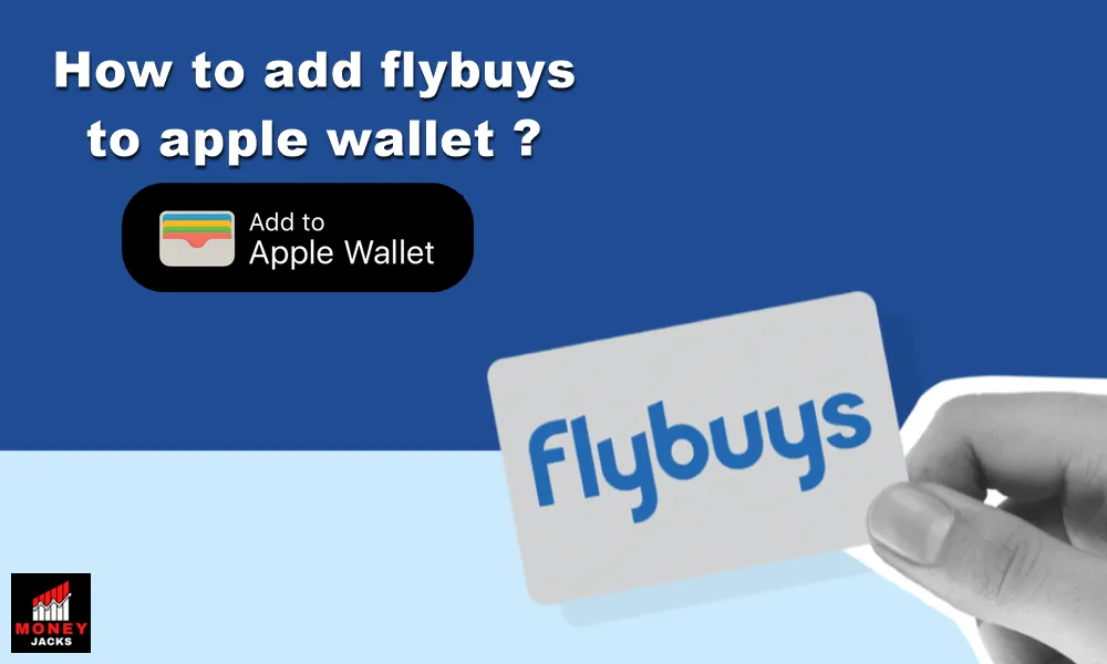 How to add flybuys to apple wallet ?